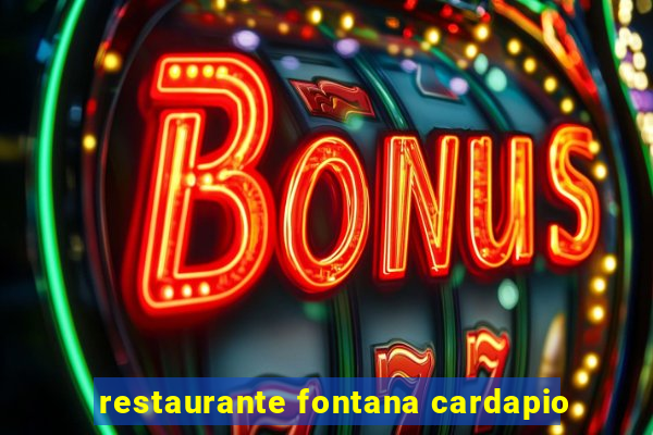 restaurante fontana cardapio